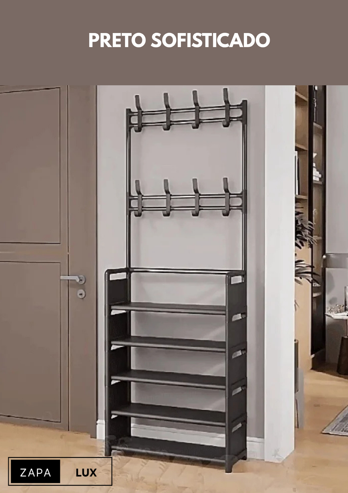 Organizador de Sapatos, Casacos e mais – ZAPALUX